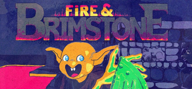 Fire & Brimstone Image