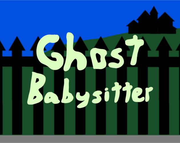 Games like Ghost Babysitter
