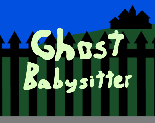 Ghost Babysitter Image