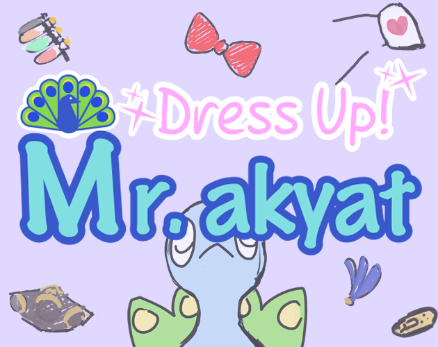 Games like MrAkyat Dress Up!