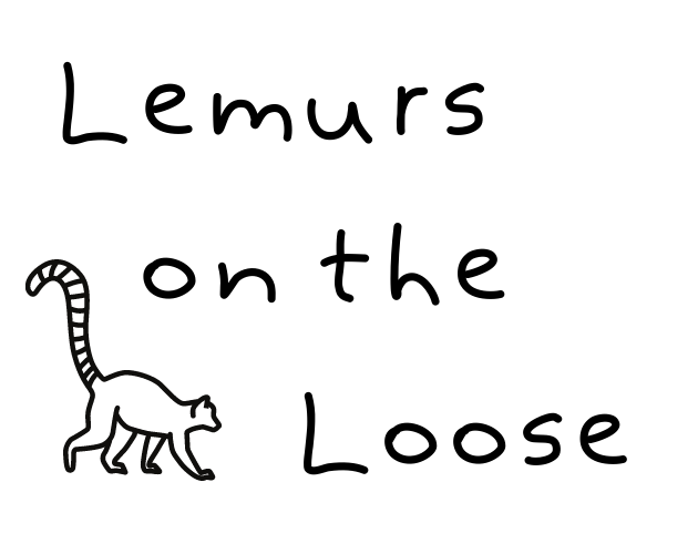 Games like Lemurs on the Loose