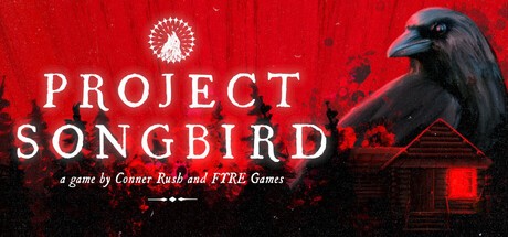 Games like Project Songbird