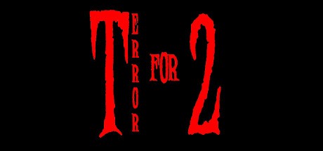 Games like Terror for Two