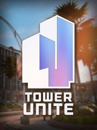 Tower Unite Image