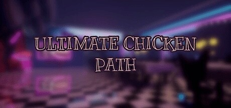 Games like ULTIMATE CHICKEN PATH