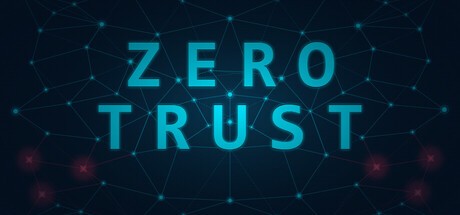 Games like Zero Trust