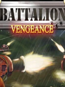 Games like Battalion: Vengeance