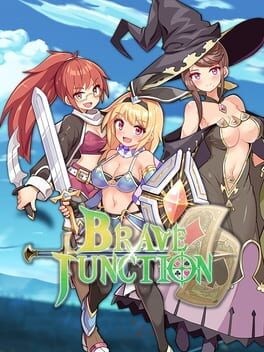 Games like Brave x Junction