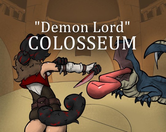 "Demon Lord" Colosseum Project Image