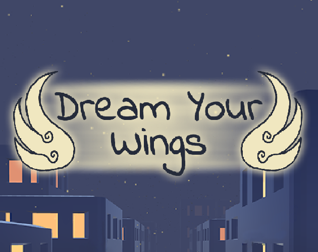Games like Dream Your Wings