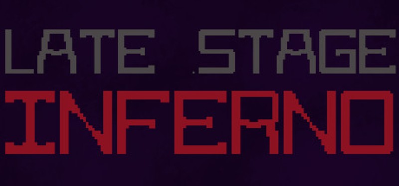 Late Stage Inferno Image