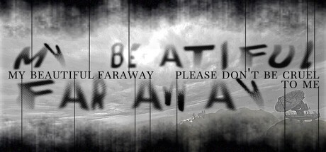 Games like My Beautiful Faraway, Please Don't Be Cruel To Me