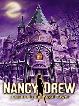 Games like Nancy Drew: Treasure in the Royal Tower