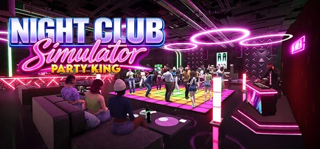 Games like Night Club Simulator: Party King