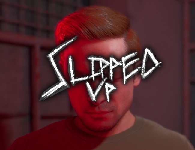Games like Slipped Up