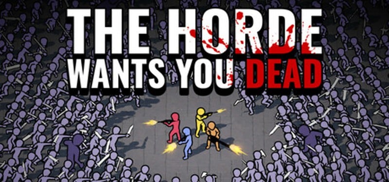The Horde Wants You Dead Image