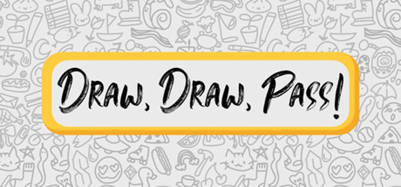 Draw, Draw, Pass! Image