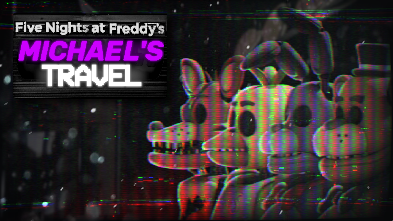 Games like FNAF: Michael's Travel