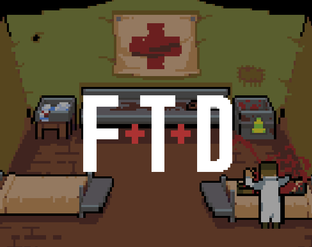 Games like FTD: Fixin' to Die