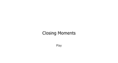 Closing Moments Image