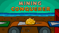 Games like Mining Conqueror