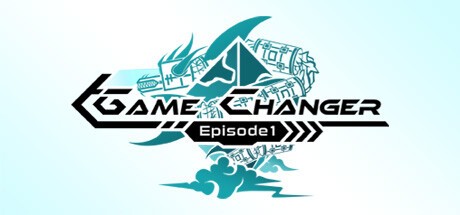 Games like GameChanger - Episode 1