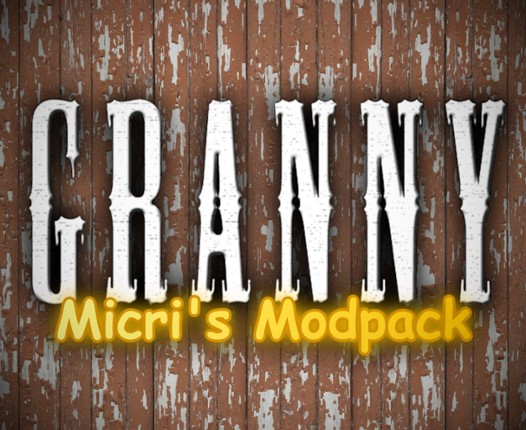 Granny: Micri's Modpack Image