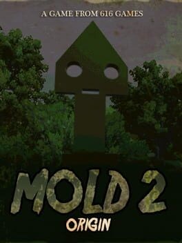 Games like Mold 2: Origin
