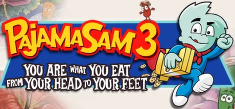 Games like Pajama Sam 3: You Are What You Eat From Your Head To Your Feet