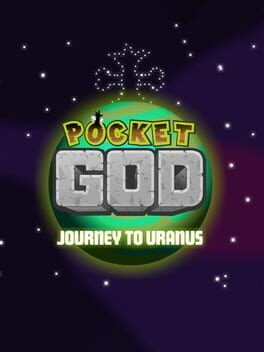 Games like Pocket God: Journey to Uranus