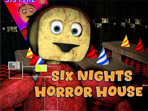 Games like Six Nights at Horror House