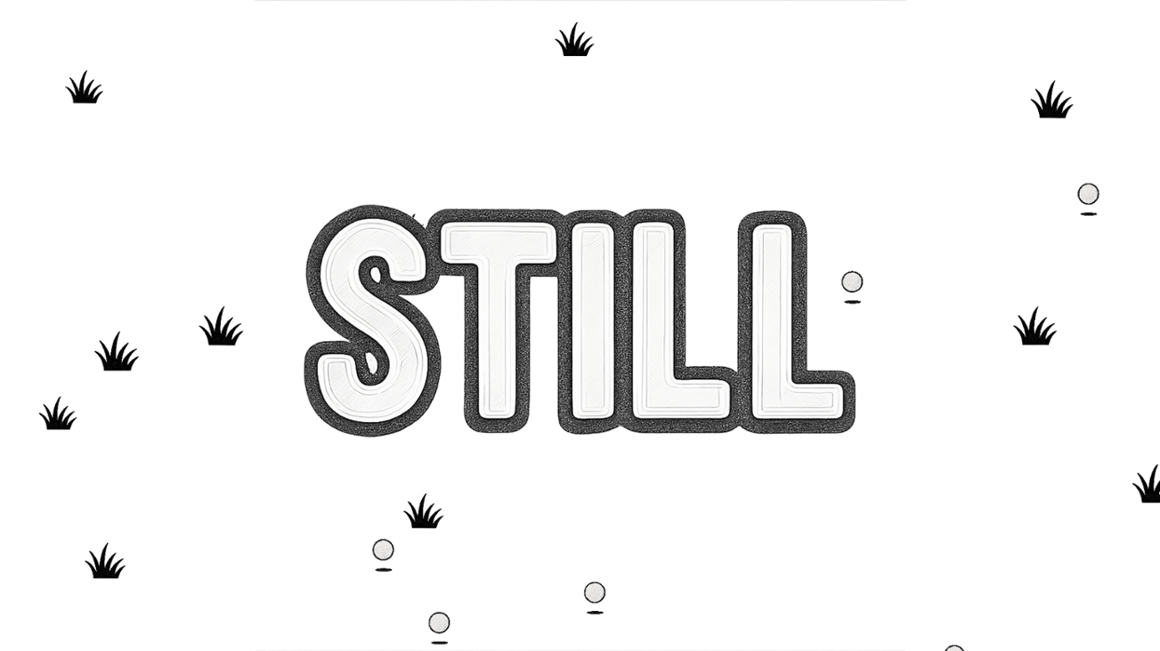 Games like STILL