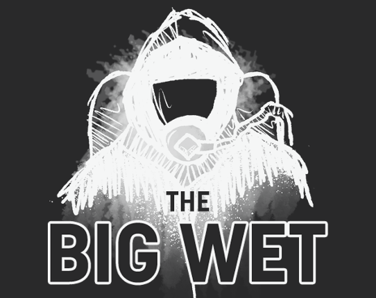 The Big Wet Image