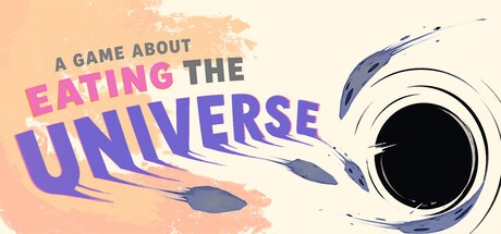 Games like A Game About Eating The Universe