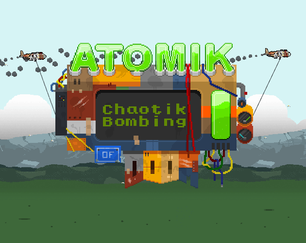Games like Atomik Chaotik Bombing of Doom
