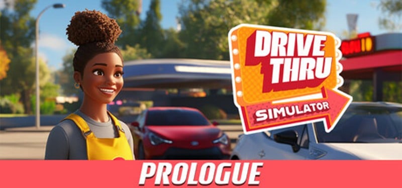 Drive Thru Simulator : Prologue Image