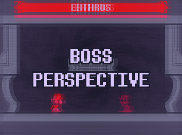 BOSS PERSPECTIVE Game Cover