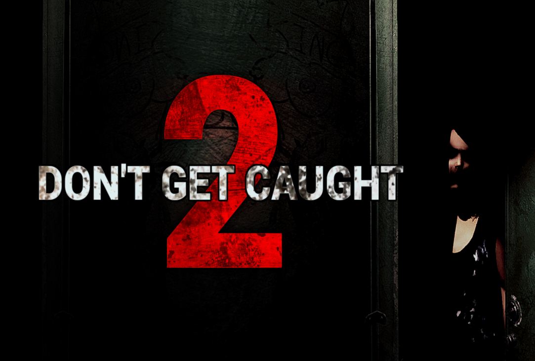 Games like Don't Get Caught 2