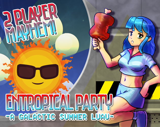 Games like ENTROPICAL PARTY
