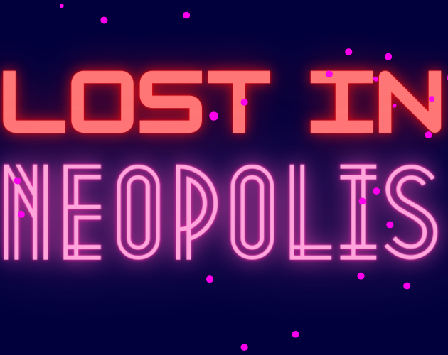 Games like Lost in Neopolis