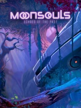 Games like Moonsouls: Echoes of the Past