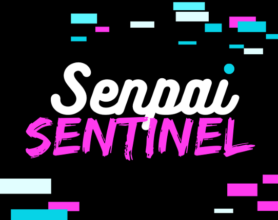 Senpai Sentinel Image