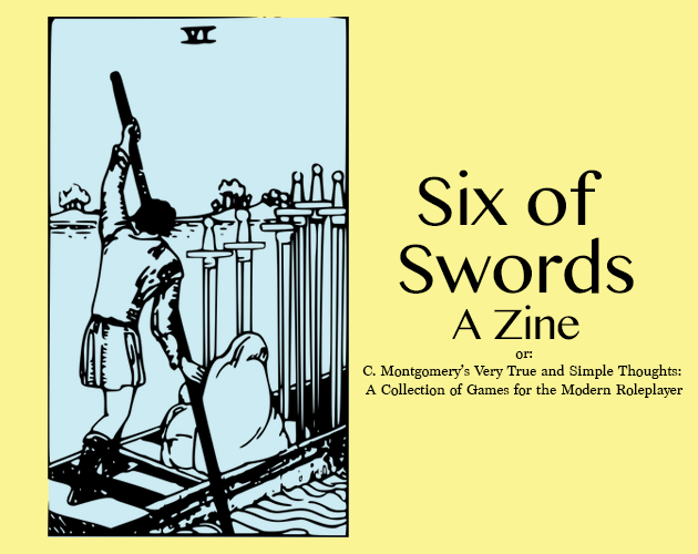 Games like Six of Swords: A Zine
