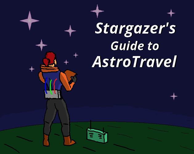 Games like Stargazer's Guide to AstroTravel