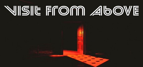 Games like Visit From Above-Early Access