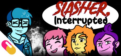 Games like 10mg: SLASHER, Interrupted