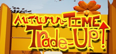 Autumn-Time Trade-Up Image