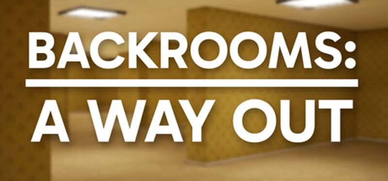 Backrooms: A Way Out Image