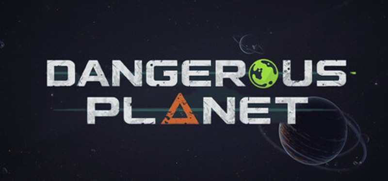 Dangerous Planet Image