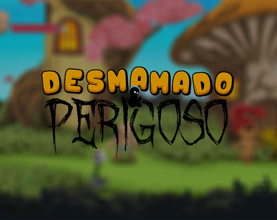 Desmamado & Perigoso Image